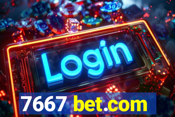 7667 bet.com